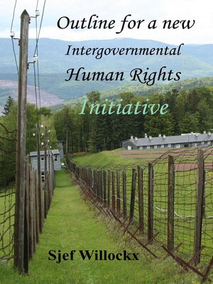 cover image of Outline for a new Intergovernmental Human Rights Initiative